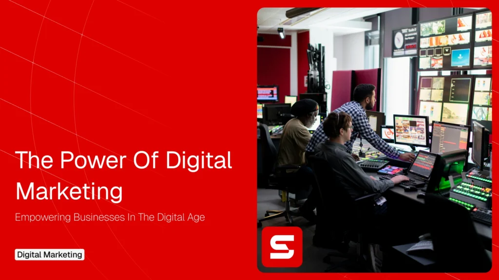 The Power of Digital Marketing Empowering Businesses in the Digital Age Santos Digital